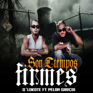 Son Tiempos Firmes (Explicit)