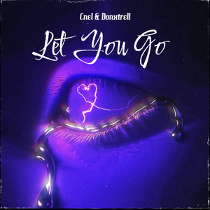 Let You Go (Explicit)