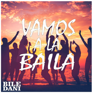 Vamos a La Baila