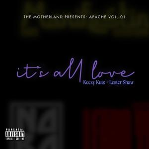 it's all love (feat. Keezy Kuts) [Explicit]