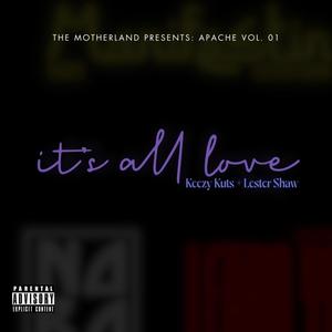 it's all love (feat. Keezy Kuts) (Explicit)