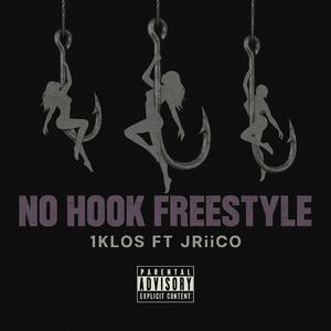 No Hook Freestyle (Explicit)