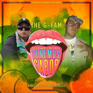 Tenemos Sabor (Hoy Me Dio La Gana) (feat. The G Fam) (Explicit)