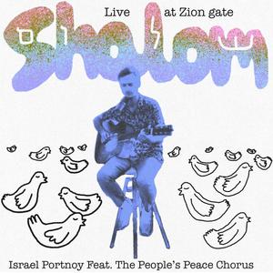 Shalom (Live at Zion Gate) (feat People's Peace Chorus) Live