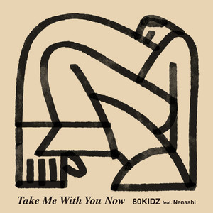 Take Me With You Now (feat. Nenashi)