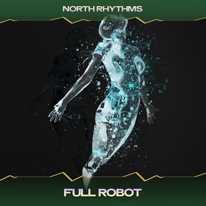 Full robot (High pressure mix, 24 bit remastered)