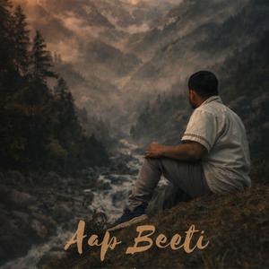 Aap Beeti (feat. Zuhaib Khan)