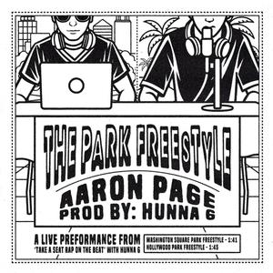 THE PARK FREESTYLES (Explicit)