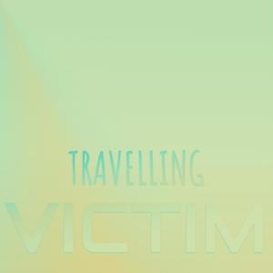 Travelling Victim