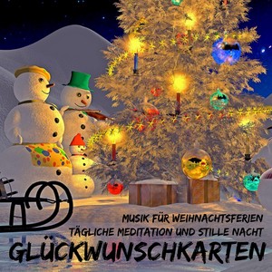 Glückwunschkarten - Konzentration Verbessern New Age Natur Musik für Weihnachtsferien Tägliche Meditation und Stille Nacht