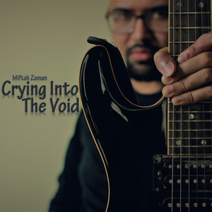 Crying Into The Void