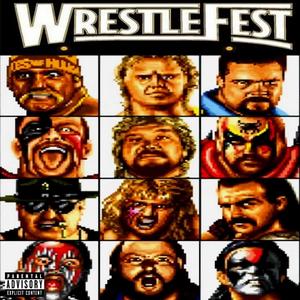 WrestleFest (Explicit)