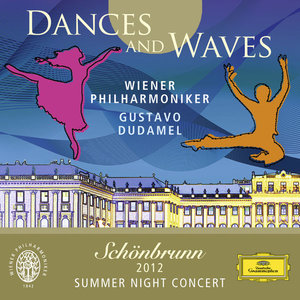 Dances And Waves Schoenbrunn 2012 Summer Night Concert (2012年维也纳美泉宫夏季音乐会)