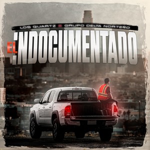 Grupo Delta Norteño - El Indocumentado