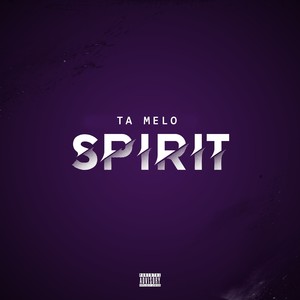 Spirit (Explicit)