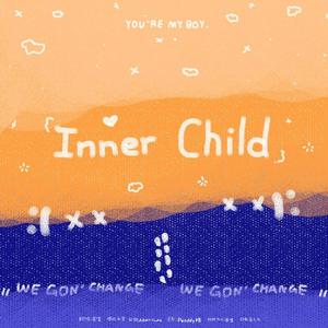 中填||About his Inner Child