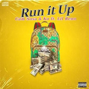 Run it Up (feat. Kø & Lil Reno) [Explicit]