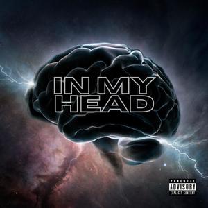 In My Head (Explicit)