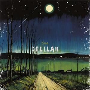 Delilah (Explicit)