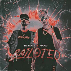 Bailoteo (feat. El Nata) [Explicit]