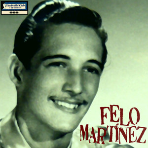 Felo Martínez - Ep