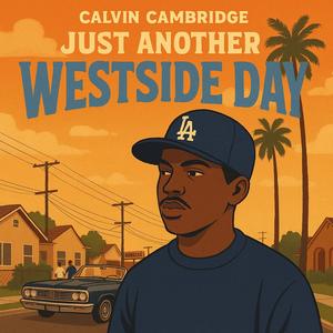 Just another Westside Day (Explicit)