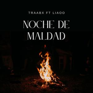 Noche de maldad (feat. Liaoo) (Explicit)