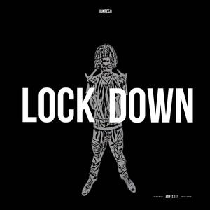 Lock Down (Explicit)