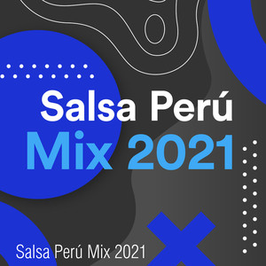 Salsa Perú Mix 2021