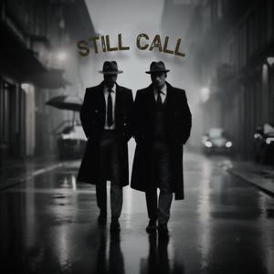 Still Call (feat. LuvDose) [Explicit]