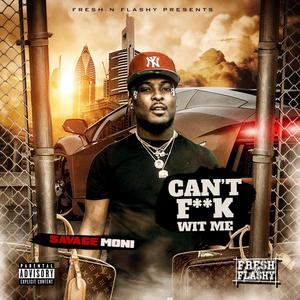 Can't **** Wit Me (Explicit)