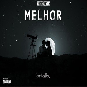 Melhor (Explicit)