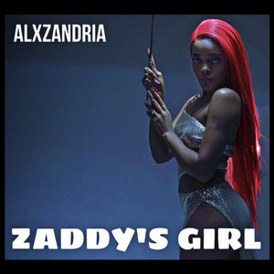 Zaddy's Girl (Explicit)