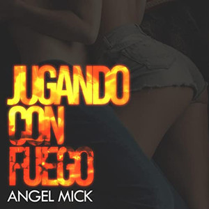 Jugando Con Fuego