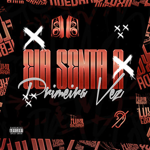 Ela senta primeira vez (Explicit)