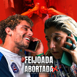 Feijoada Abortada (Incidental: Feijoada Completa) (Explicit)