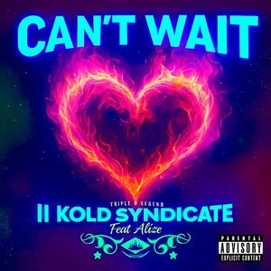 Can't Wait (feat. Alize)
