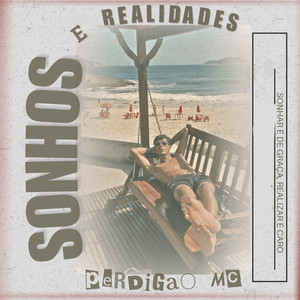 Sonhos e Realidades (Explicit)