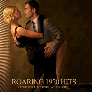 Roaring 1920 Hits