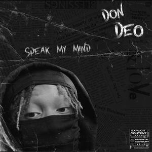 Speak My Mind (Explicit)