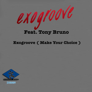 Exogroove - Exogroove( Make Your Choice ) (Miky Talarico Arabian Groove)