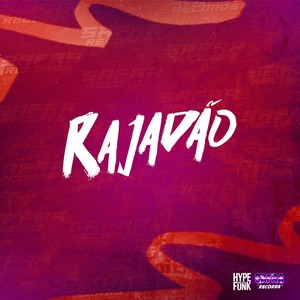 Rajadão (Explicit)