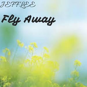 fly away