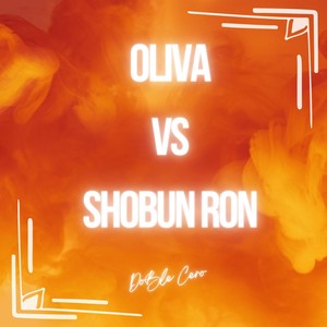 Oliva vs Shobun Ron