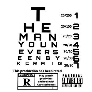 The Man You Never Seen (Explicit)