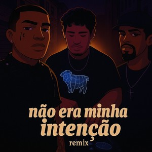 Não era minha intenção (Remix)