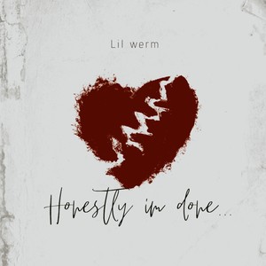 Honestly I'm Done (Explicit)