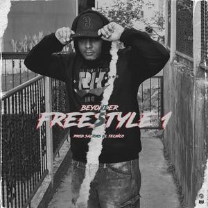 Freestyle 1 (feat. Beyonder RH)