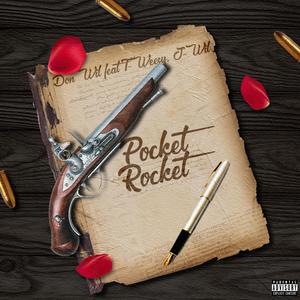 POCKET ROCKET (feat. T-Weezy & J-Wil) (Explicit)