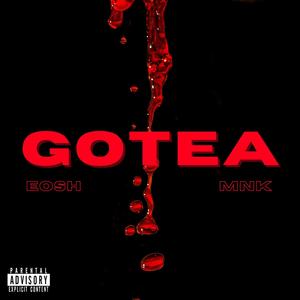 GOTEA (feat. EOSH)